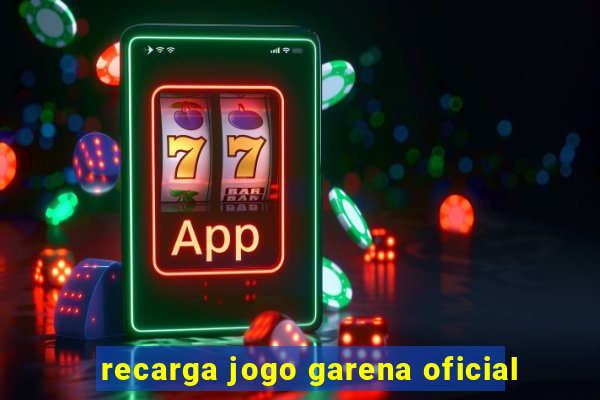 recarga jogo garena oficial