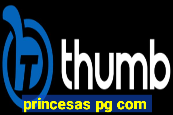 princesas pg com