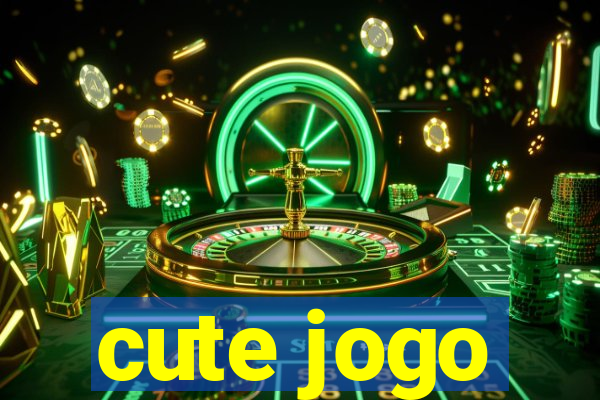 cute jogo