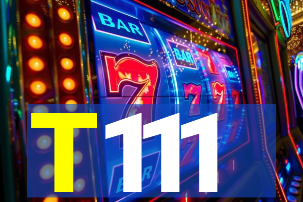 T111