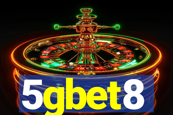 5gbet8