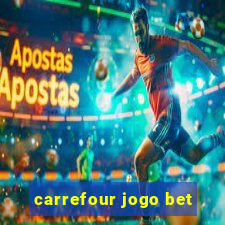 carrefour jogo bet