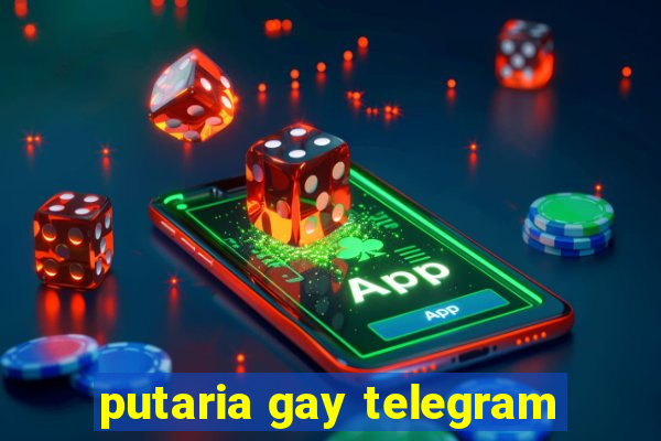 putaria gay telegram