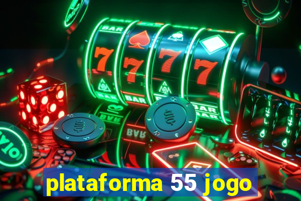 plataforma 55 jogo