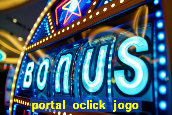 portal oclick jogo do bicho