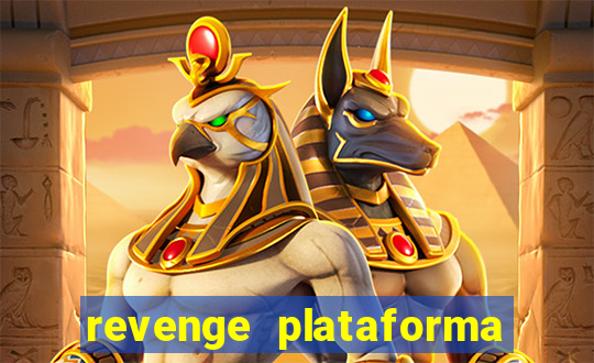 revenge plataforma de jogos