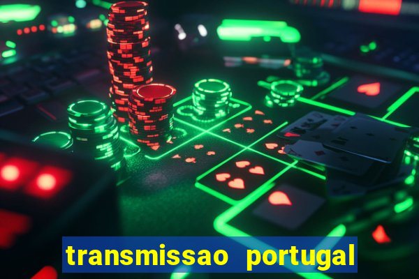 transmissao portugal x franca