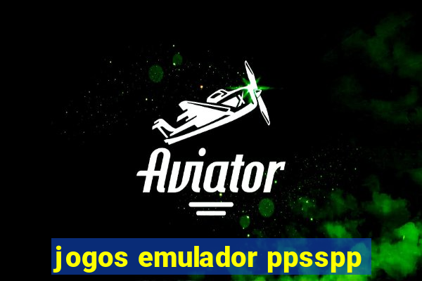 jogos emulador ppsspp