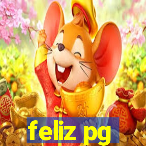 feliz pg