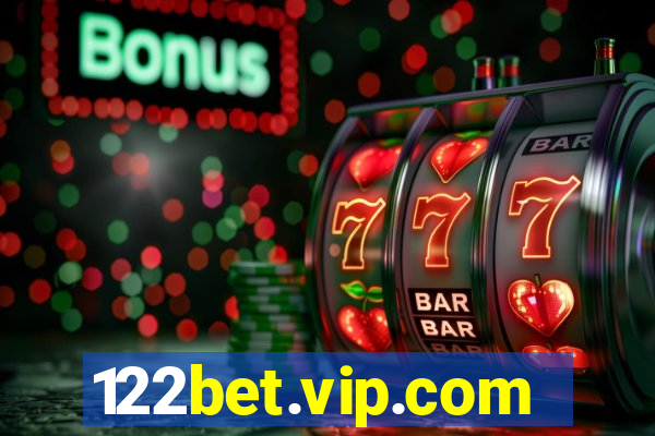 122bet.vip.com