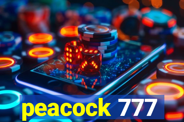 peacock 777