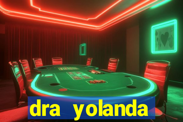 dra yolanda fernandes malta bettin