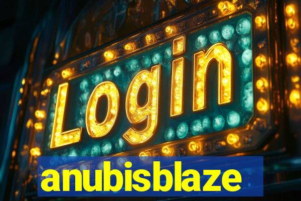 anubisblaze