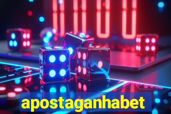 apostaganhabet