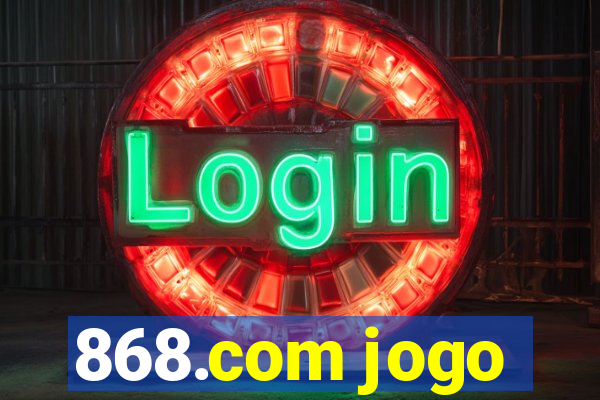 868.com jogo