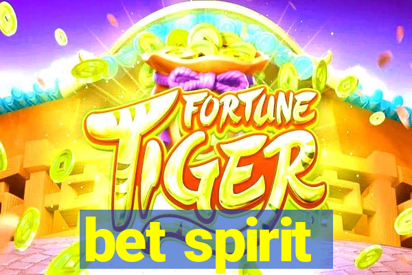 bet spirit