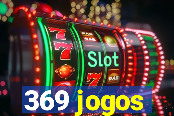 369 jogos