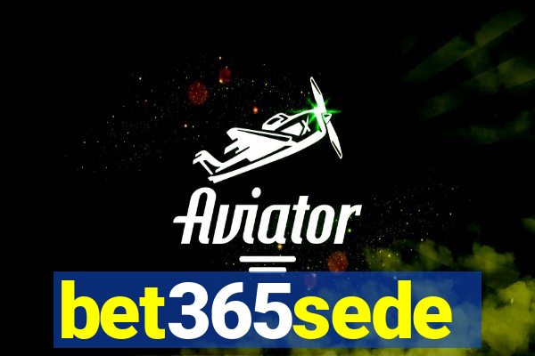 bet365sede