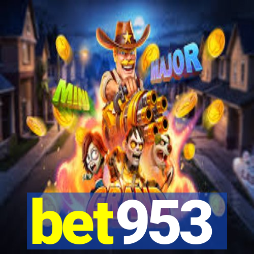 bet953