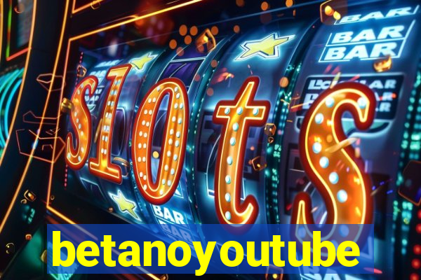 betanoyoutube