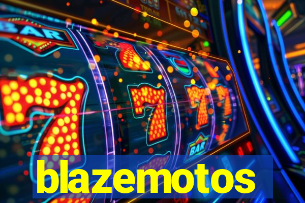 blazemotos