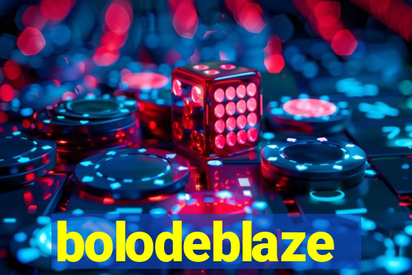 bolodeblaze