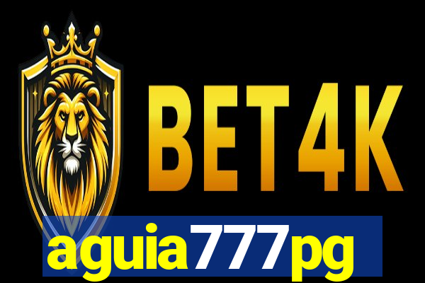 aguia777pg