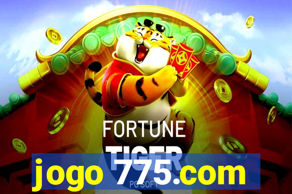 jogo 775.com