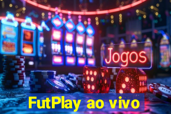 FutPlay ao vivo