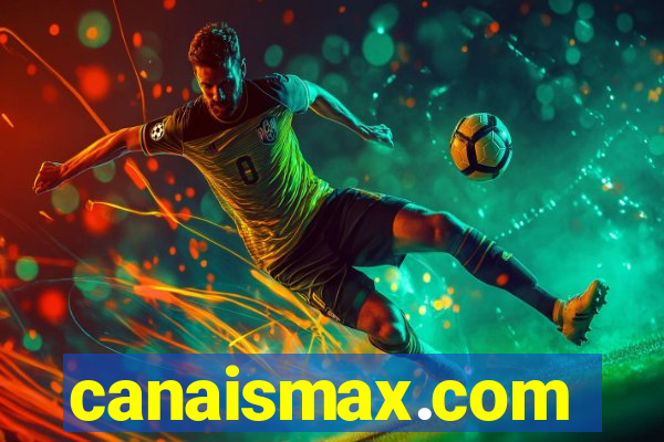 canaismax.com