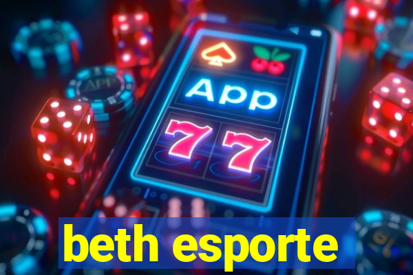 beth esporte