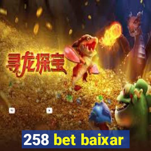 258 bet baixar