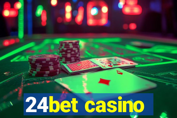 24bet casino