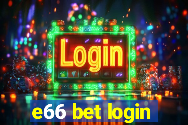 e66 bet login