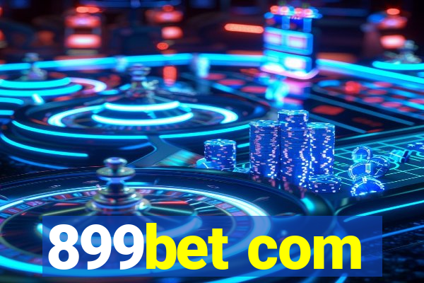 899bet com