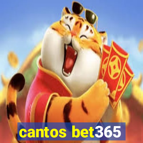 cantos bet365