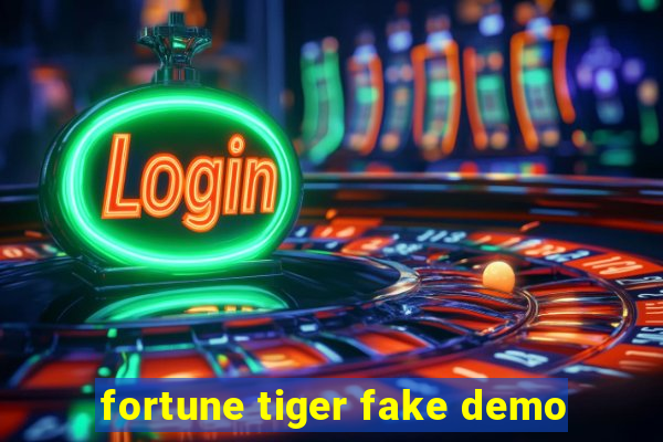 fortune tiger fake demo