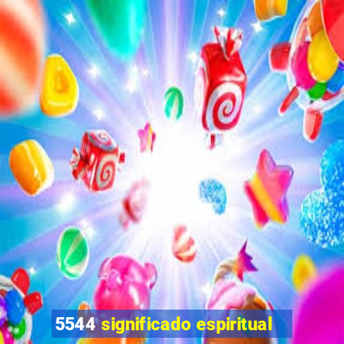 5544 significado espiritual