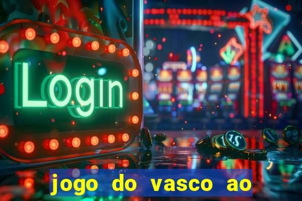 jogo do vasco ao vivo em hd