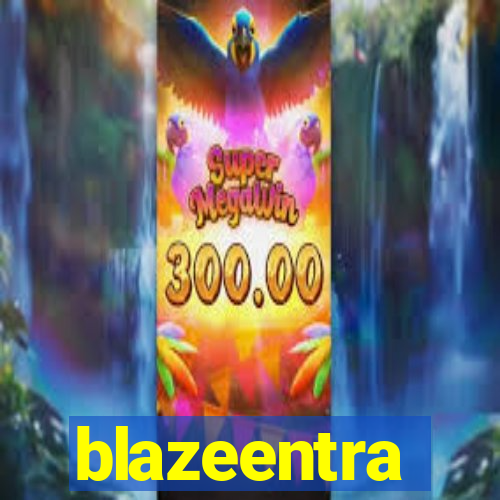 blazeentra