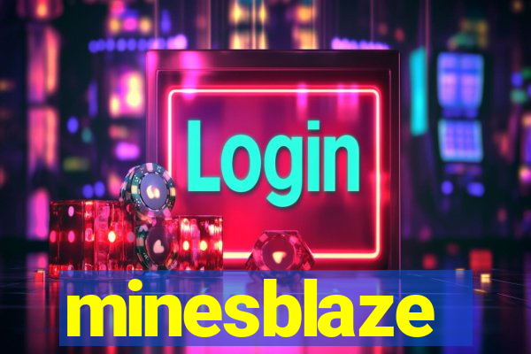 minesblaze