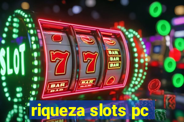 riqueza slots pc