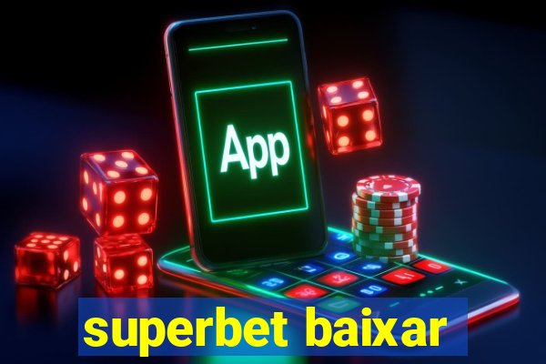 superbet baixar