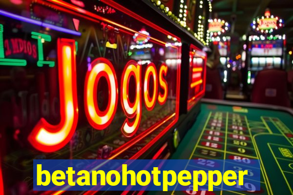 betanohotpepper