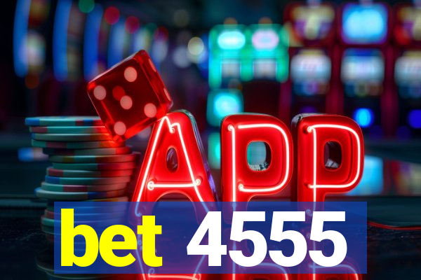 bet 4555