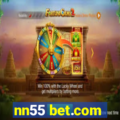 nn55 bet.com