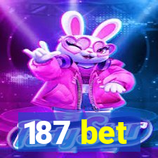 187 bet