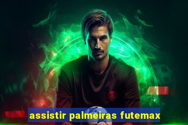 assistir palmeiras futemax