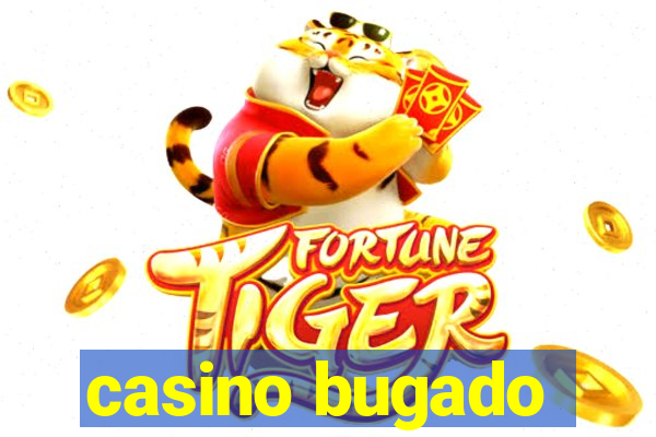 casino bugado