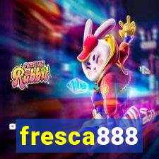 fresca888